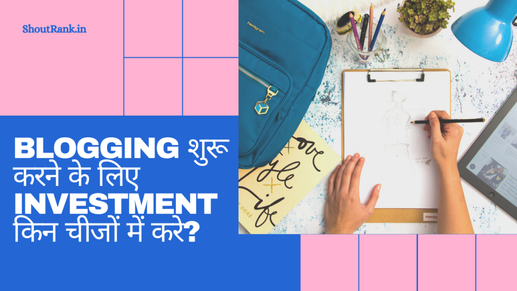 Blogging investment