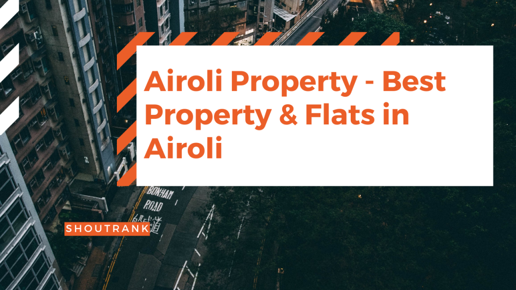 Airoli Property - Best Property & Flats in Airoli