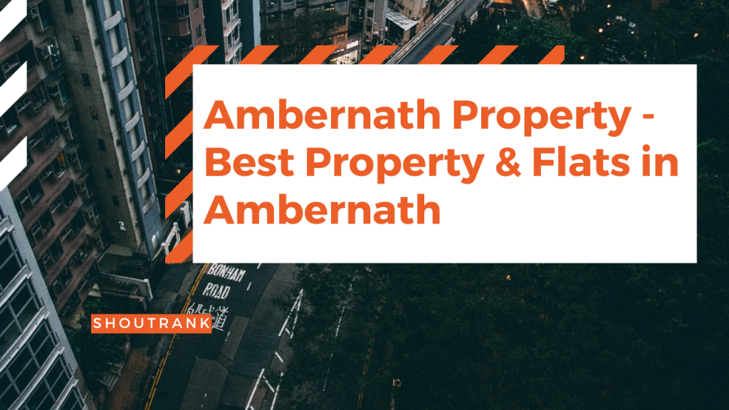 Ambernath Property - Best Property & Flats in Ambernath