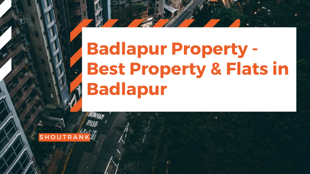 Badlapur Property - Best Property & Flats in Badlapur