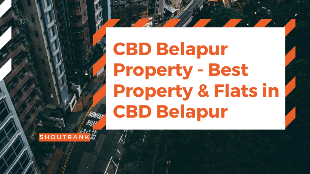 CBD Belapur Property - Best Property & Flats in CBD Belapur