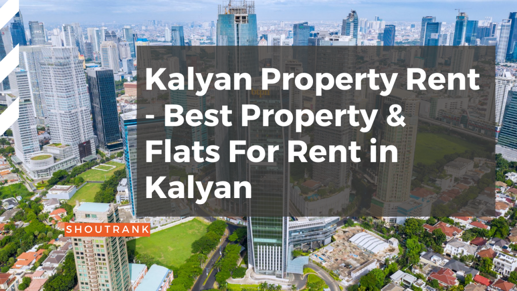 Kalyan Property Rent - Best Property & Flats For Rent in Kalyan