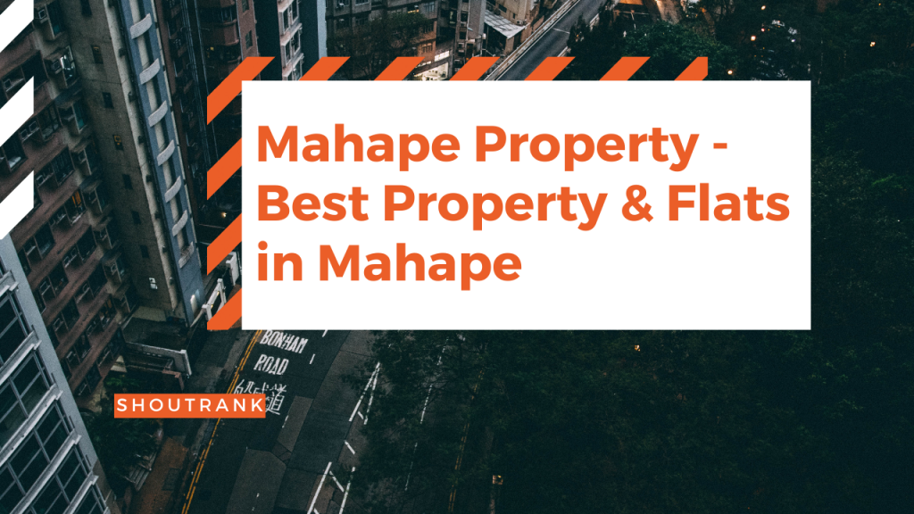 Mahape Property - Best Property & Flats in Mahape
